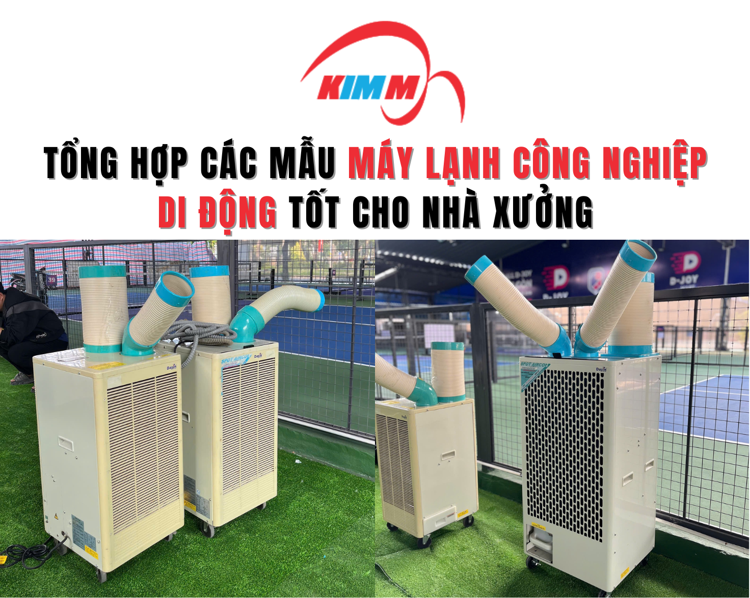 Tổng Hợp Các Mẫu Máy Lạnh Công Nghiệp Di Động Tốt Cho Nhà Xưởng