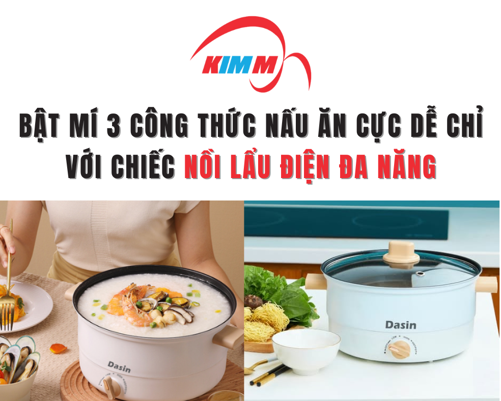Bật Mí 3 Công Thức Nấu Ăn Cực Dễ Chỉ Với Chiếc Nồi Lẩu Điện Đa Năng