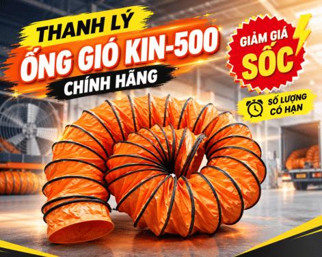 Thanh Lý Ống Gió KIN-500 Chính Hãng – Giảm Giá Sốc, Số Lượng Có Hạn
