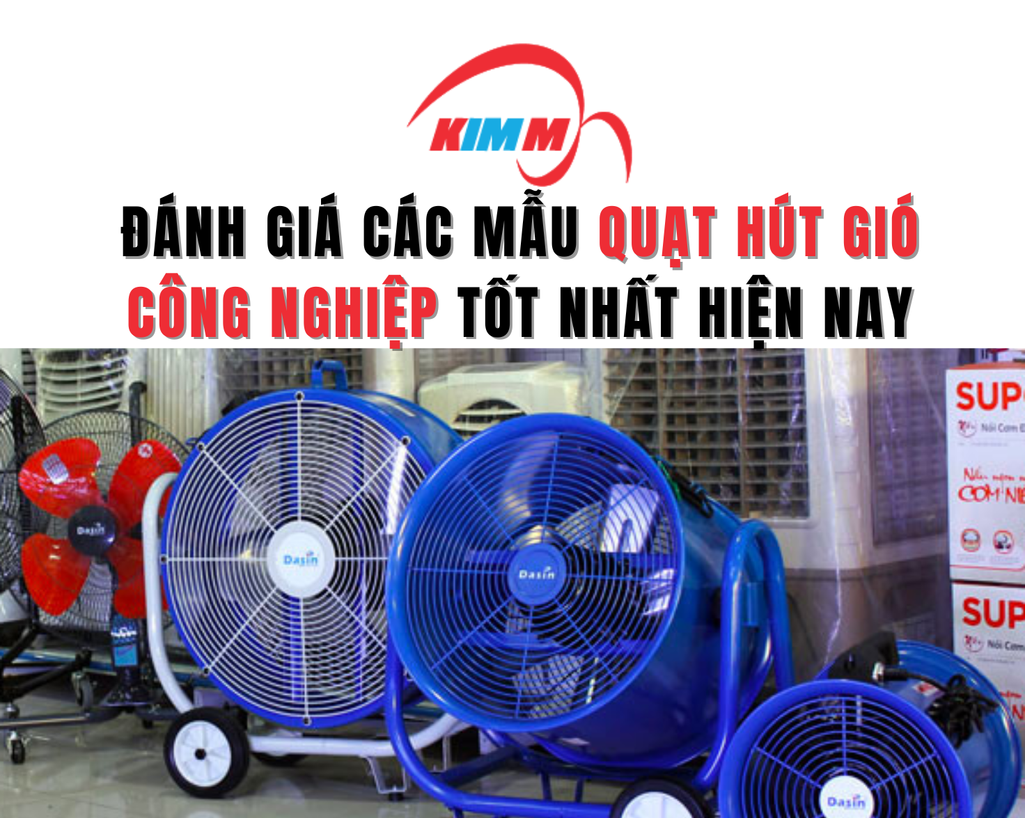 Đánh Giá Các Mẫu Quạt Hút Gió Công Nghiệp Tốt Nhất Hiện Nay