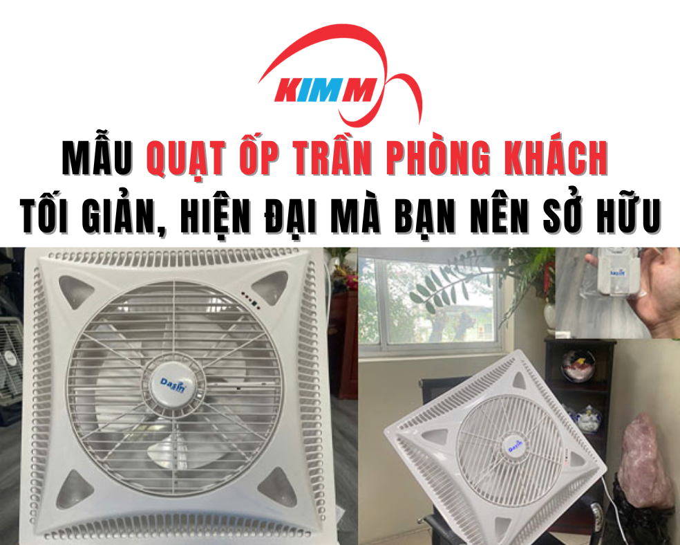 Mẫu Quạt Ốp Trần Phòng Khách Tối Giản, Hiện Đại Mà Bạn Nên Sở Hữu