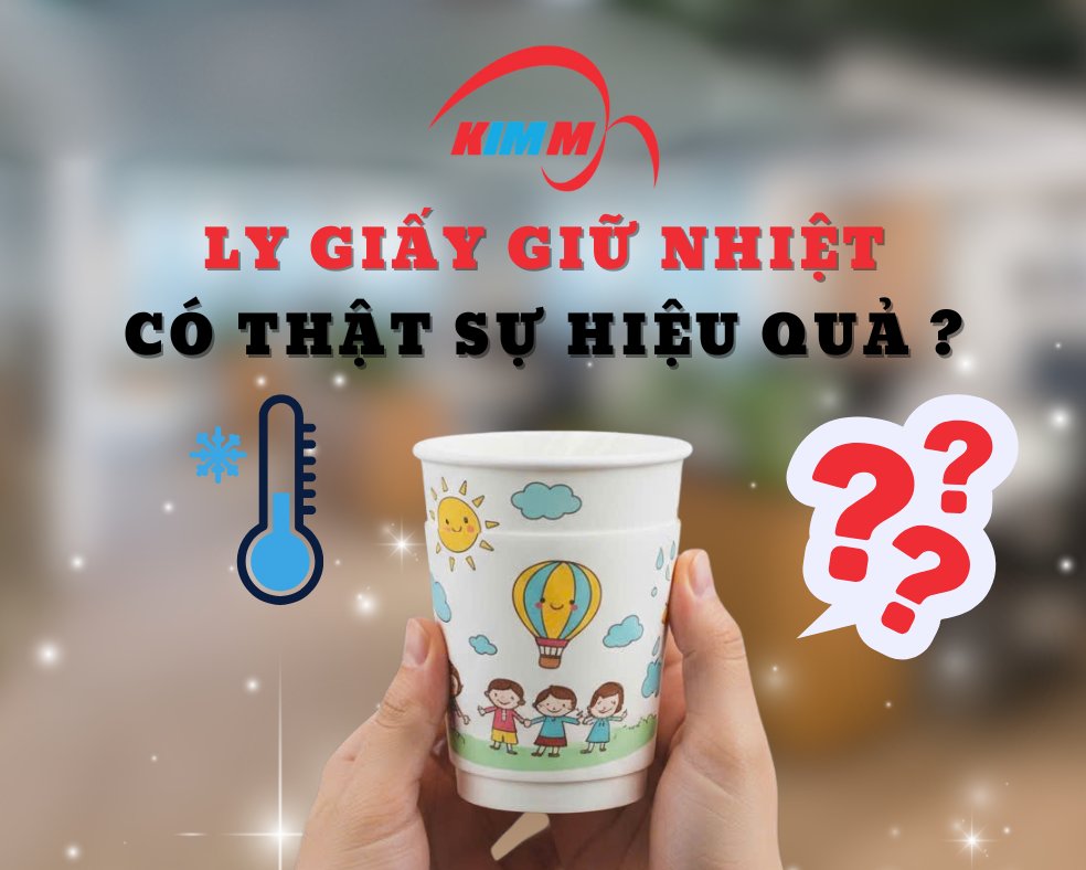 Ly Giấy Giữ Nhiệt Có Thật Sự Hiệu Quả?