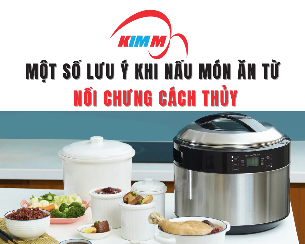 Một Số Lưu Ý Khi Nấu Món Ăn Từ Nồi Chưng Cách Thủy