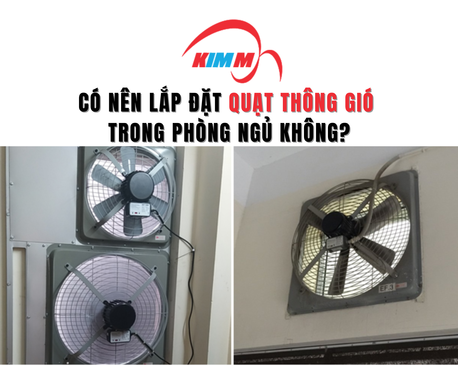 Có Nên Lắp Đặt Quạt Thông Gió Trong Phòng Ngủ Không?