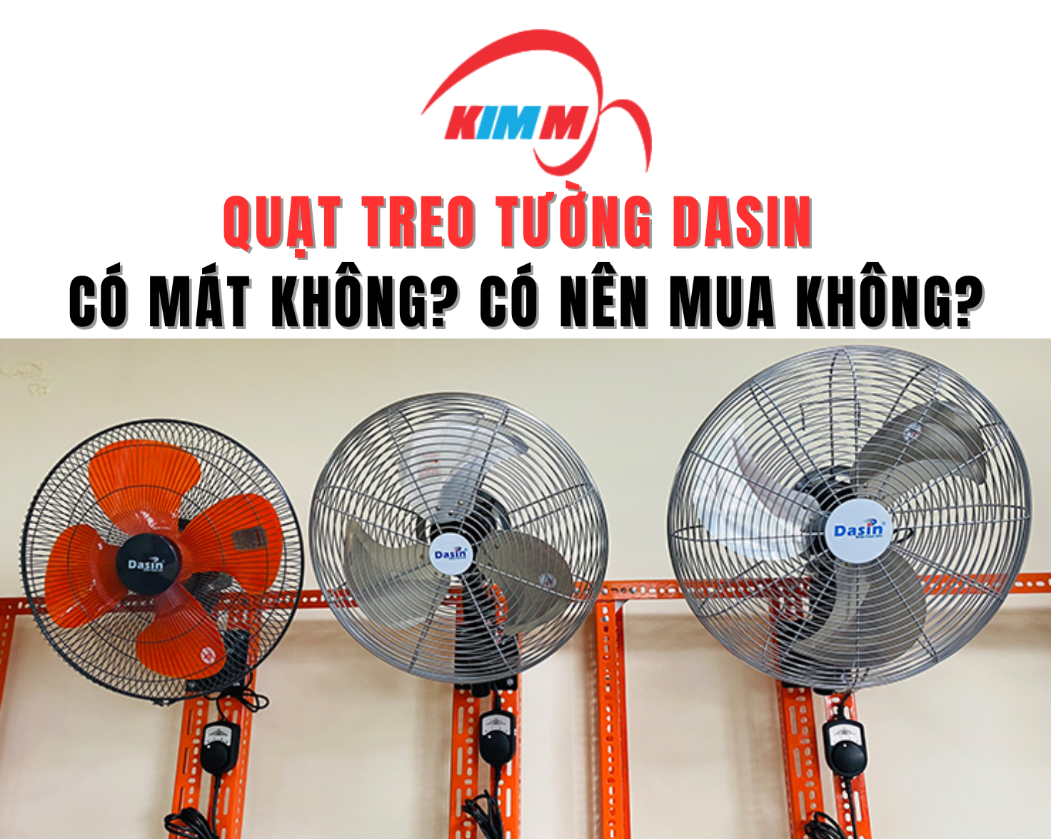 Quạt Treo Tường Dasin Có Mát Không? Có Nên Mua Không?