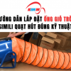 Hướng Dẫn Lắp Đặt Ống Gió Tròn Simili Quạt Hút Đúng Kỹ Thuật