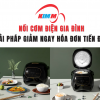 Nồi Cơm Điện Gia Đình: Giải Pháp Giảm Ngay Hóa Đơn Tiền Điện
