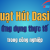 10+ Ứng Dụng Thực Tế Của Quạt Hút Dasin Trong Công Nghiệp