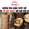 Những Ứng Dụng Tuyệt Vời Của Tô Giấy Kraft Mà Bạn Nên Biết