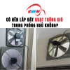 Có Nên Lắp Đặt Quạt Thông Gió Trong Phòng Ngủ Không?